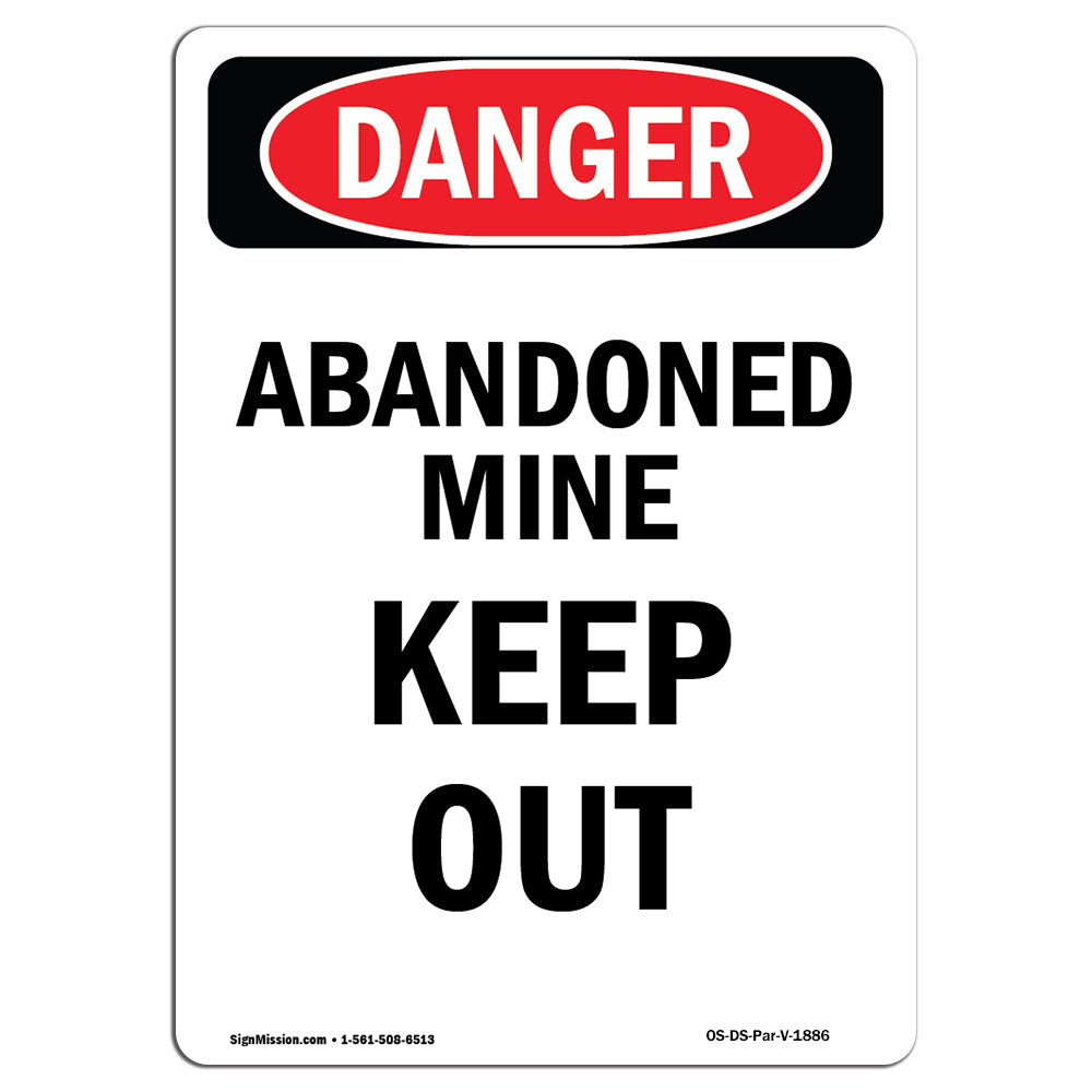 Abandoned Mine Keep Out