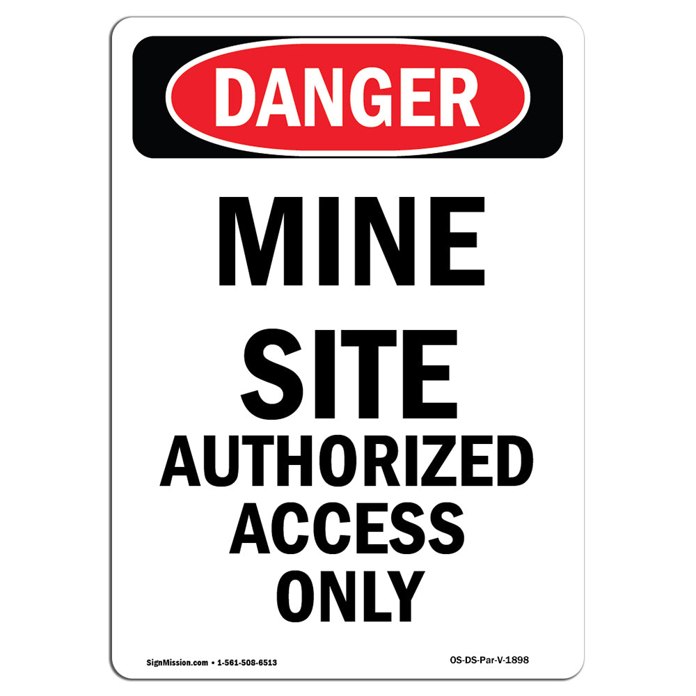 Mine Site Authorized Access Only