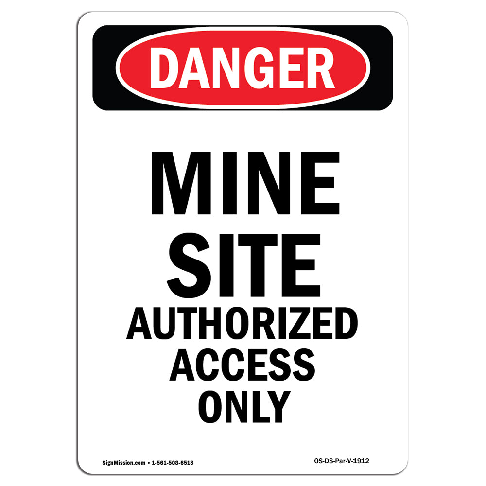 Mine Site Authorized Access Only