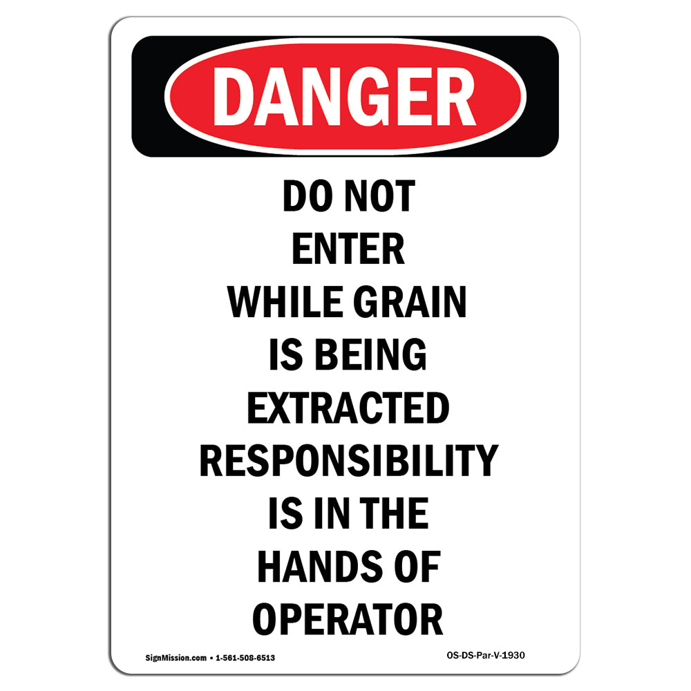Do Not Enter While Grain Is Being