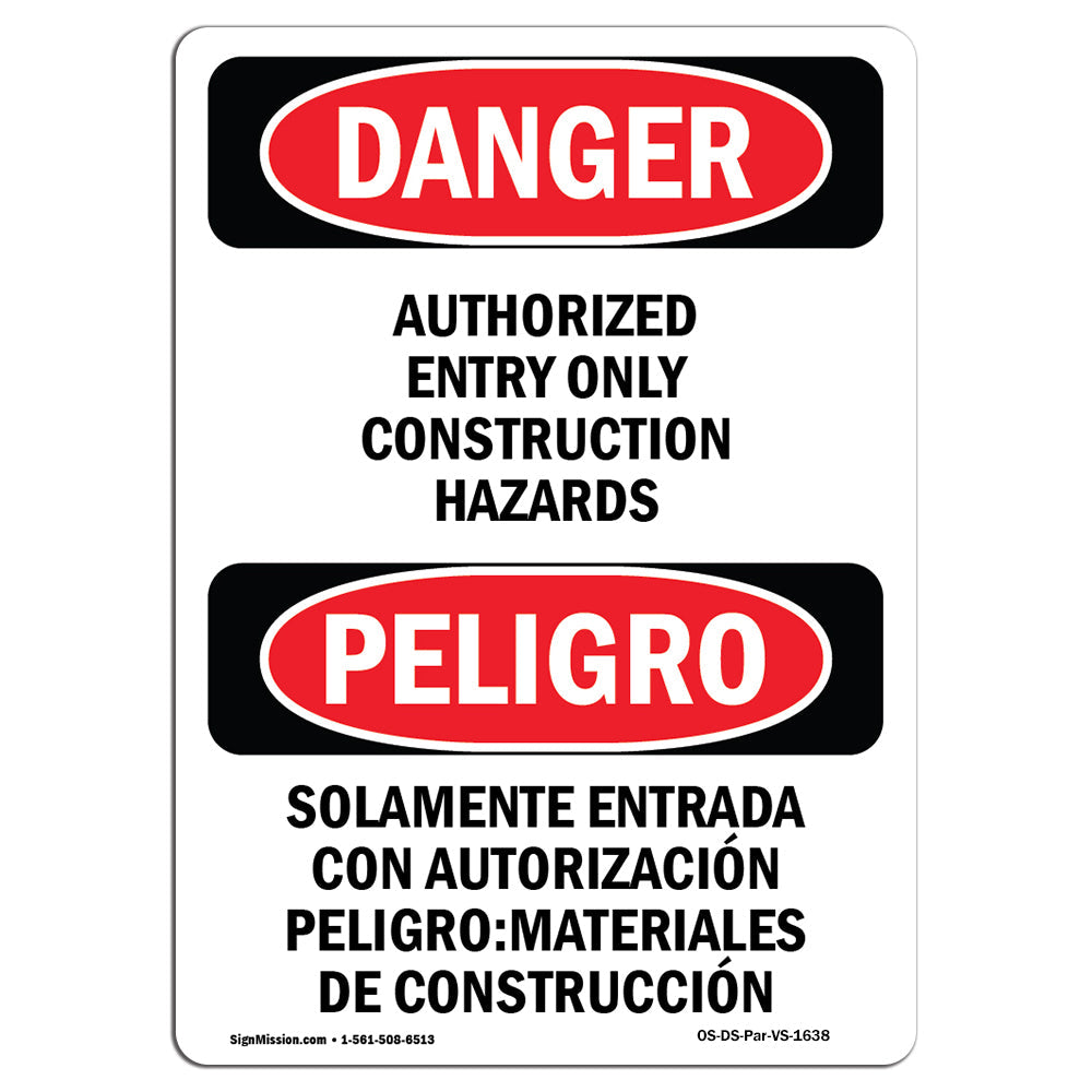 Authorized Entry Only Construction Hazards