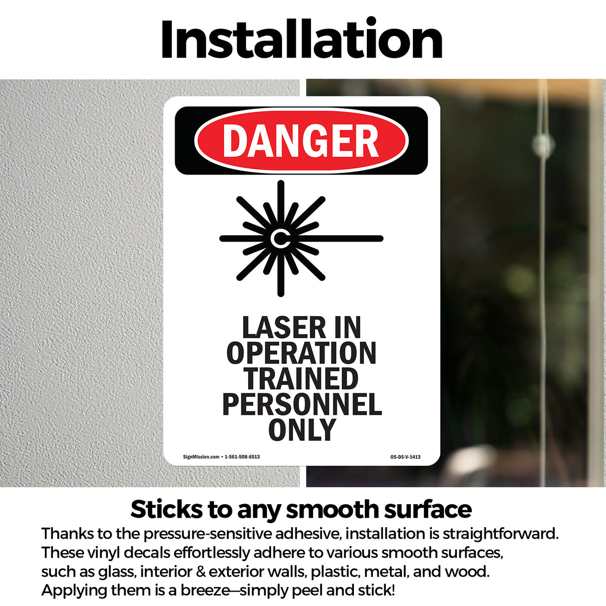 Laser In Operation Trained Personnel Only