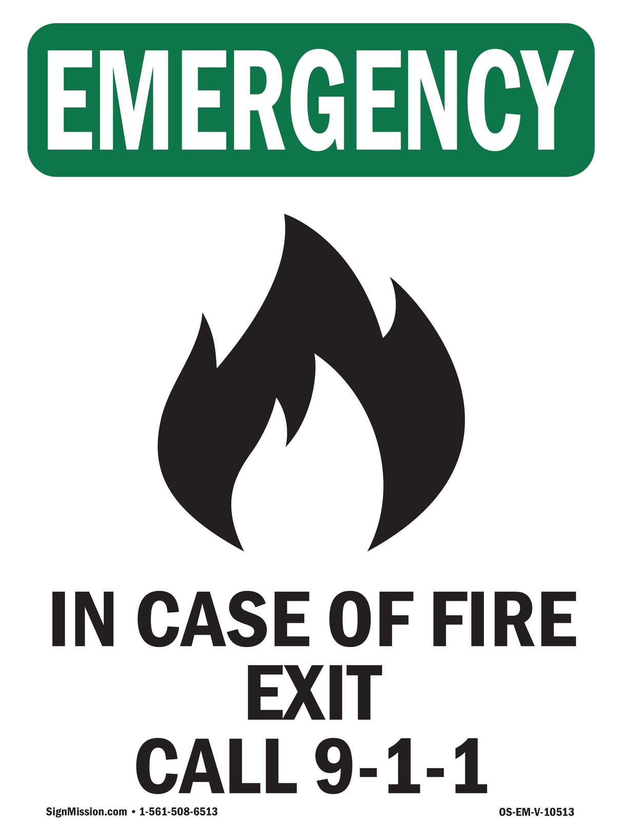 In Case Of Fire Exit Call 9-1-1