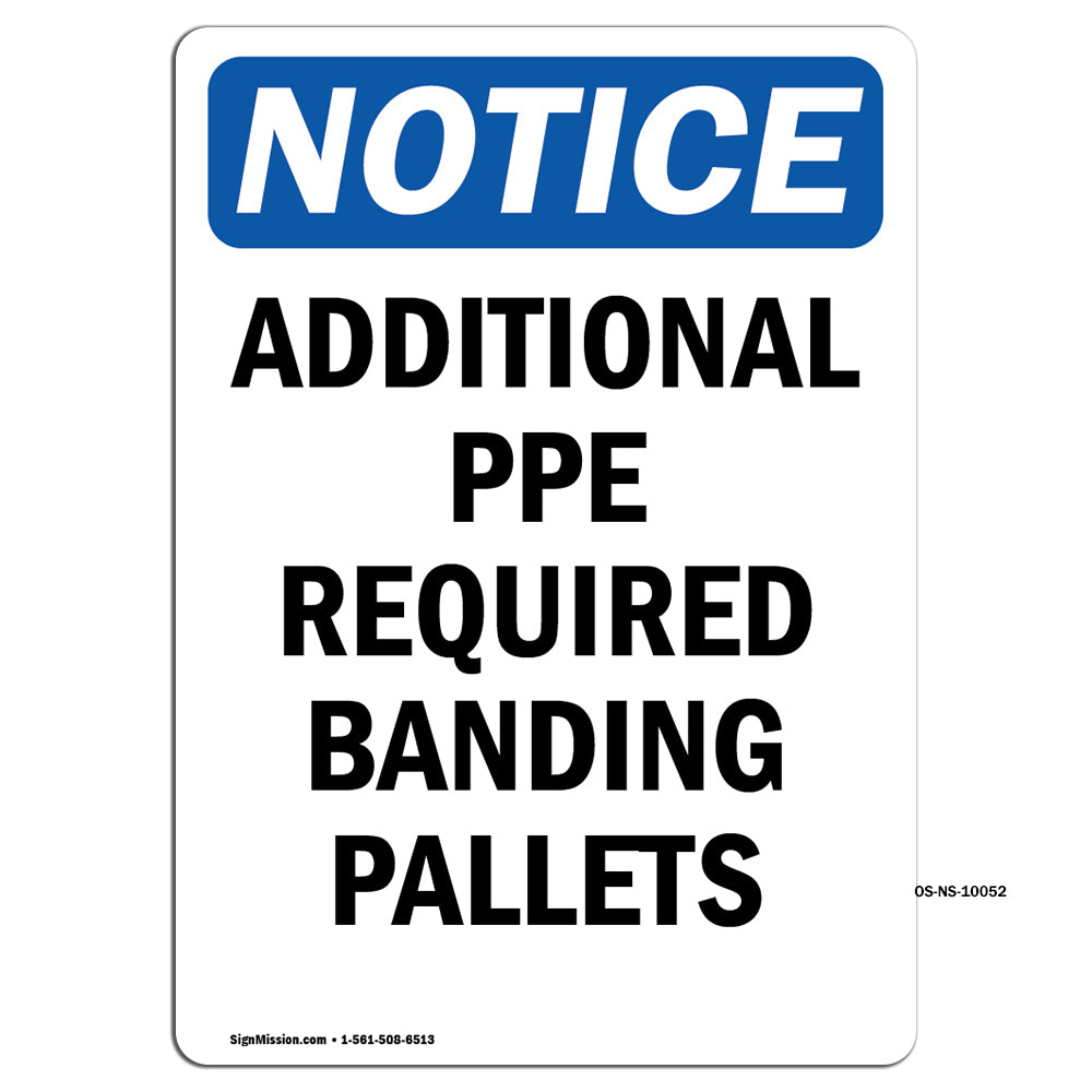 Additional PPE Required Banding Pallets