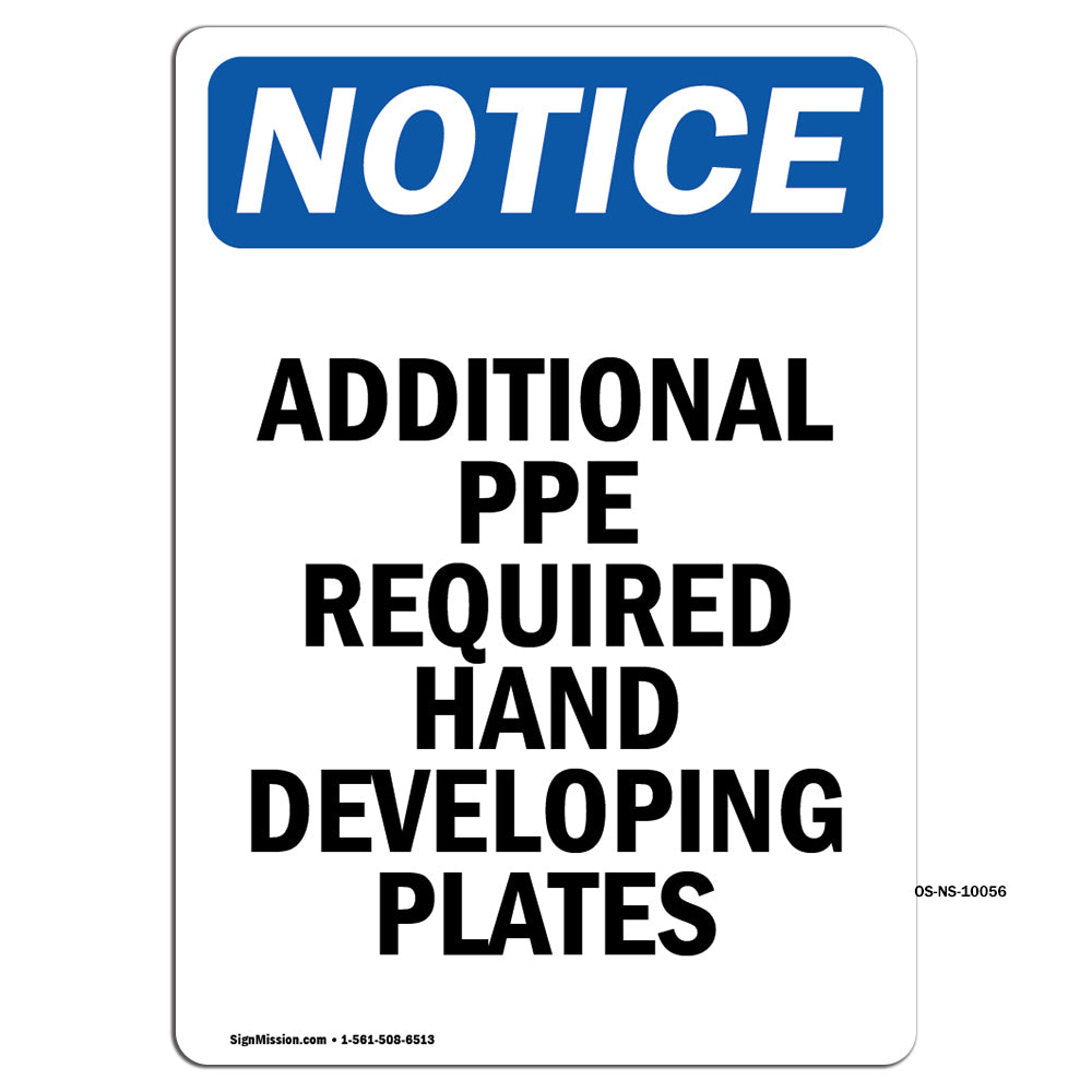 Additional PPE Required Hand Developing Plates