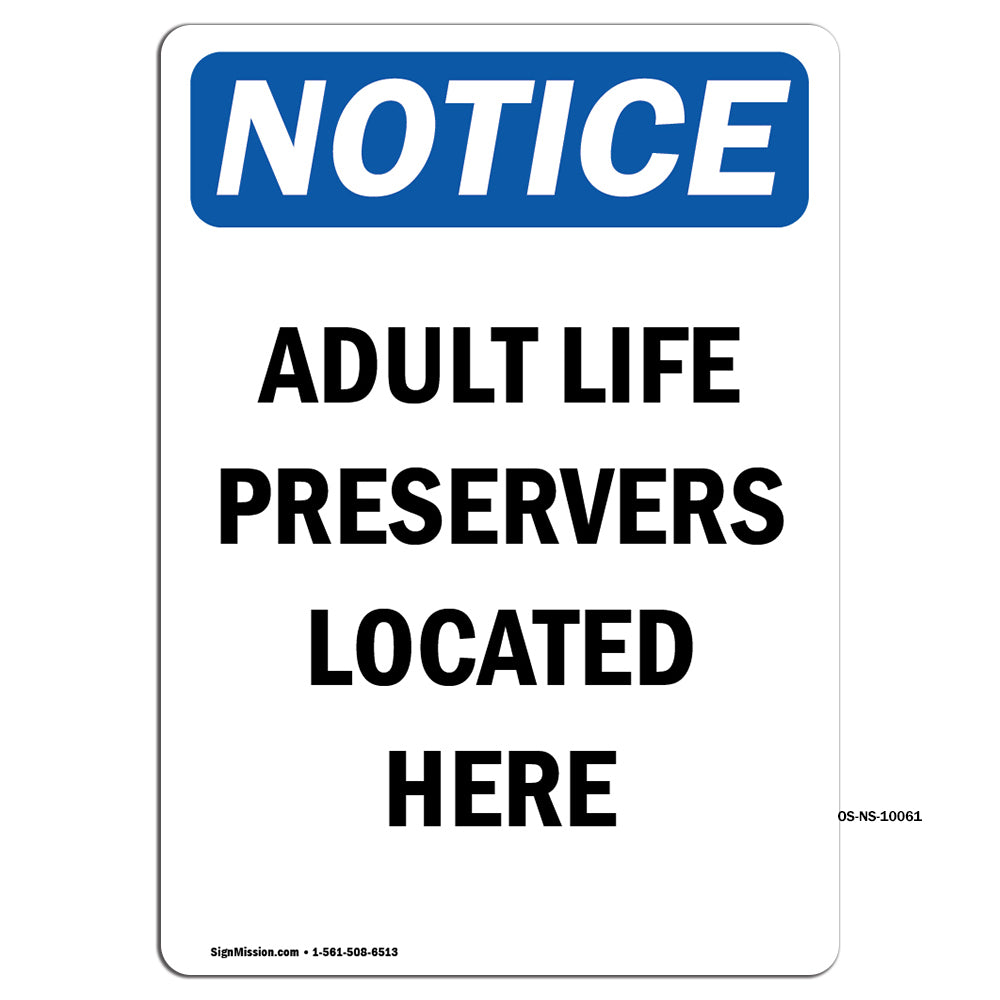 Adult Life Preservers Located Here