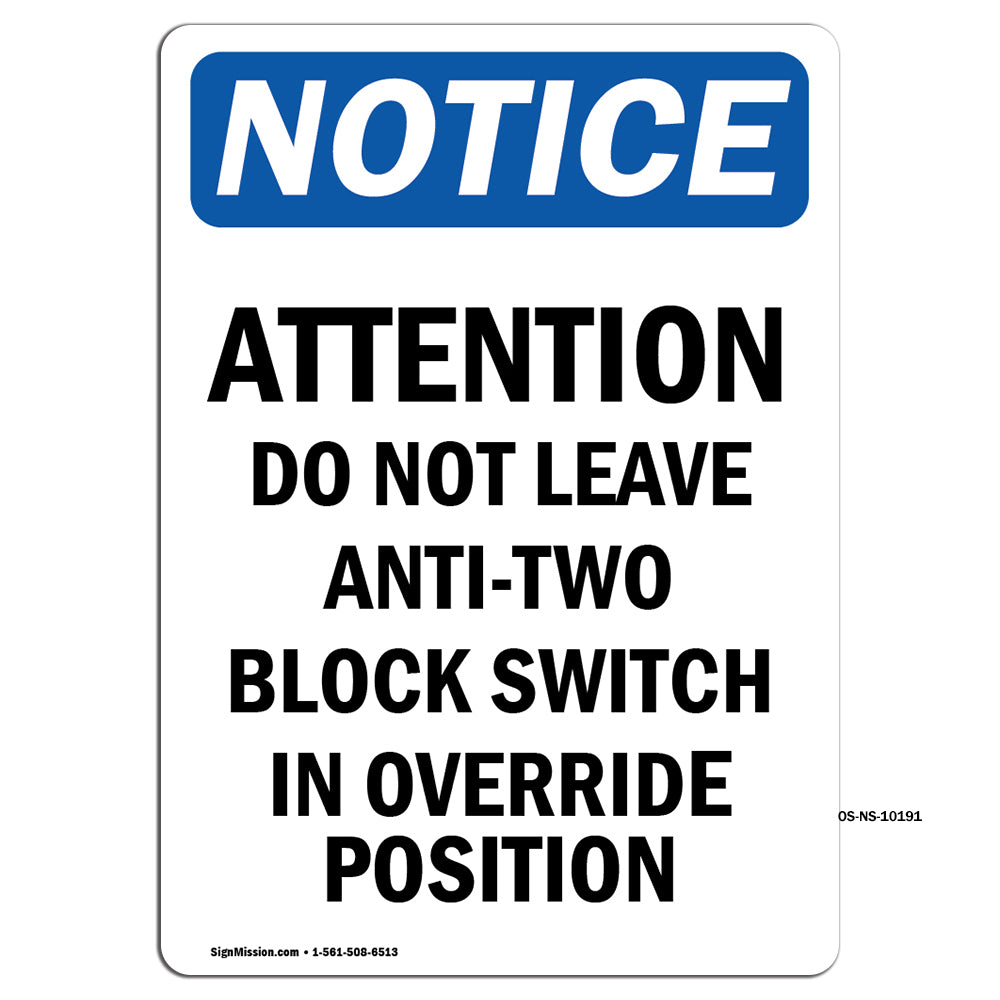 Attention Do Not Leave Anti-Two Block Switch