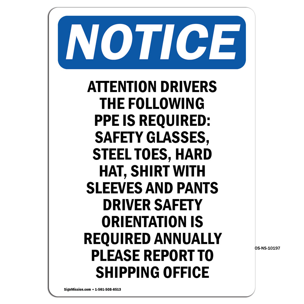 Attention Drivers The Following PPE Is Required