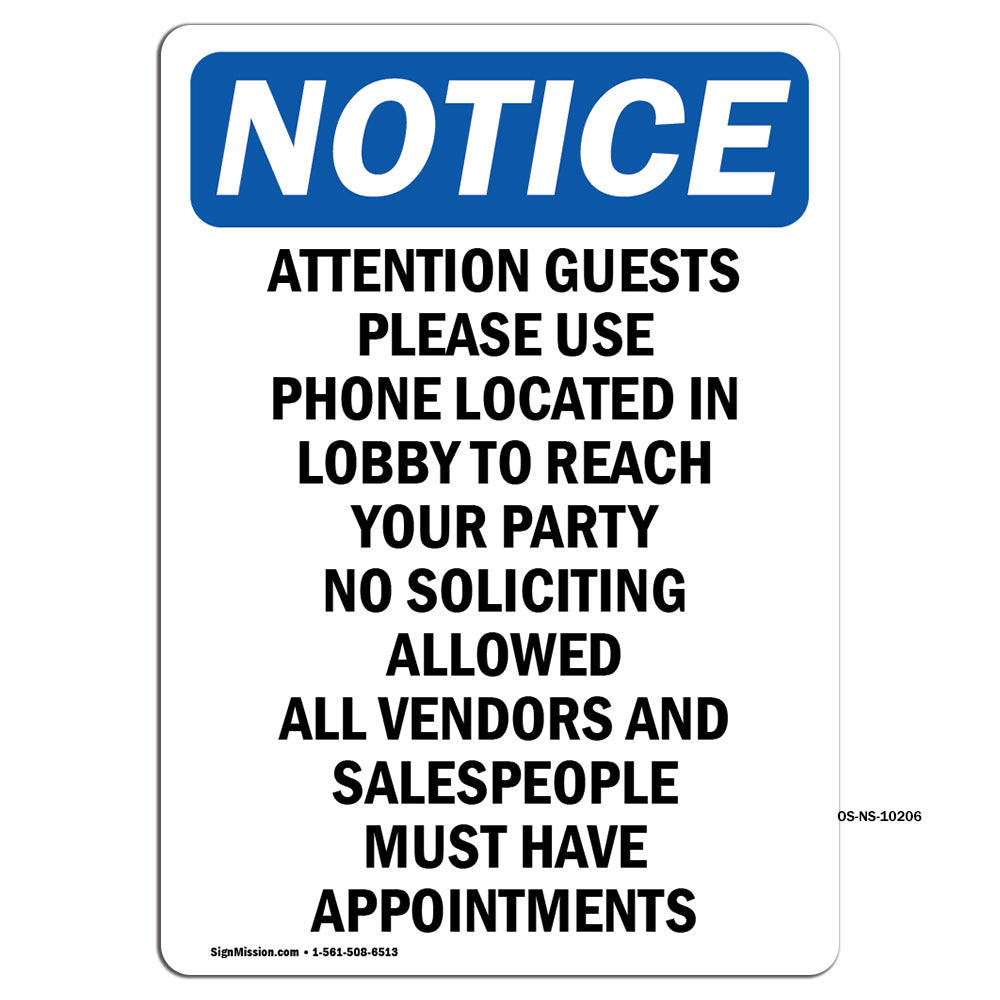 Attention Guests Please Use Phone Located