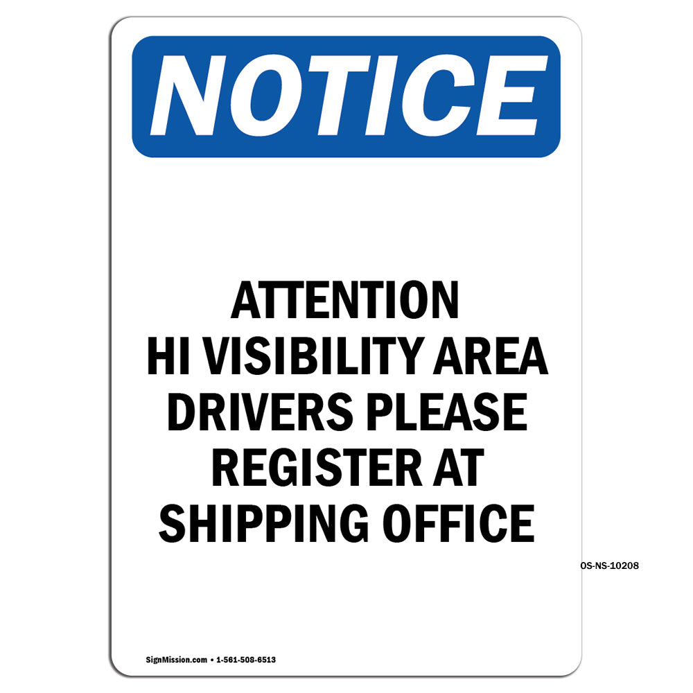 Attention Hi Visibility Area Drivers Please