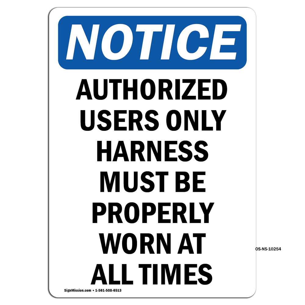 Authorized Users Only Harness Must Be Properly