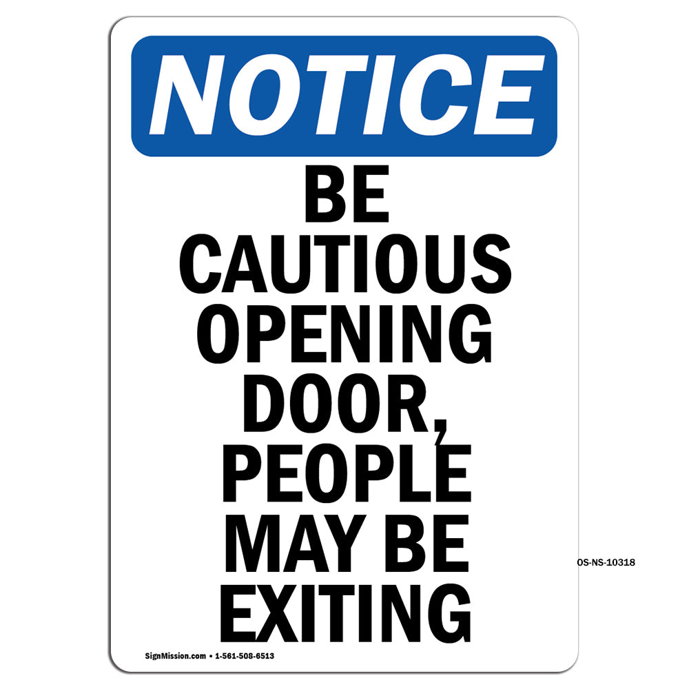 Be Cautious Opening Door, People May Be Exiting