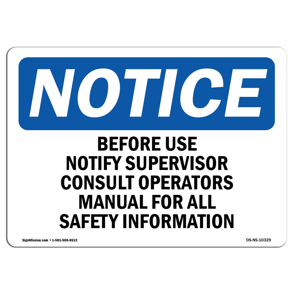 Before Use Notify Supervisor Consult Operators