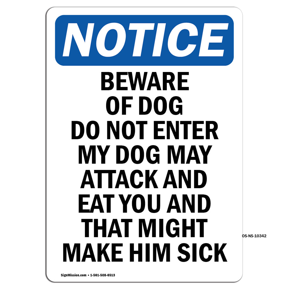 Beware Of Dog Do Not Enter My Dog May Attack