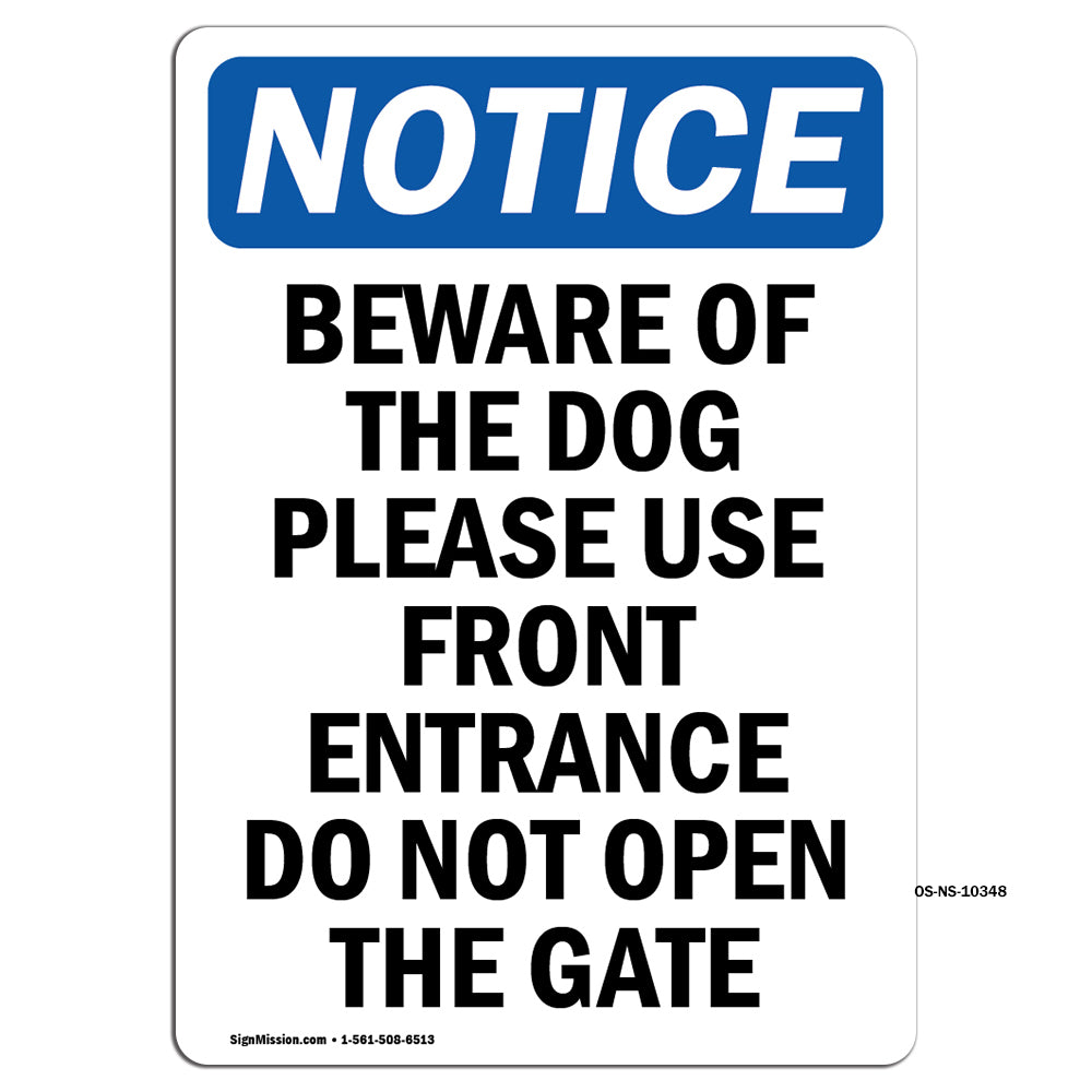 Beware Of The Dog Please Use Front Entrance