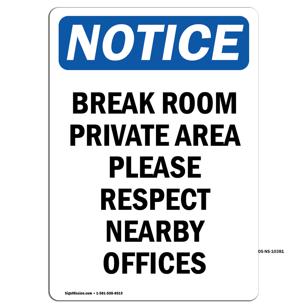 Break Room Private Area Please Respect Nearby