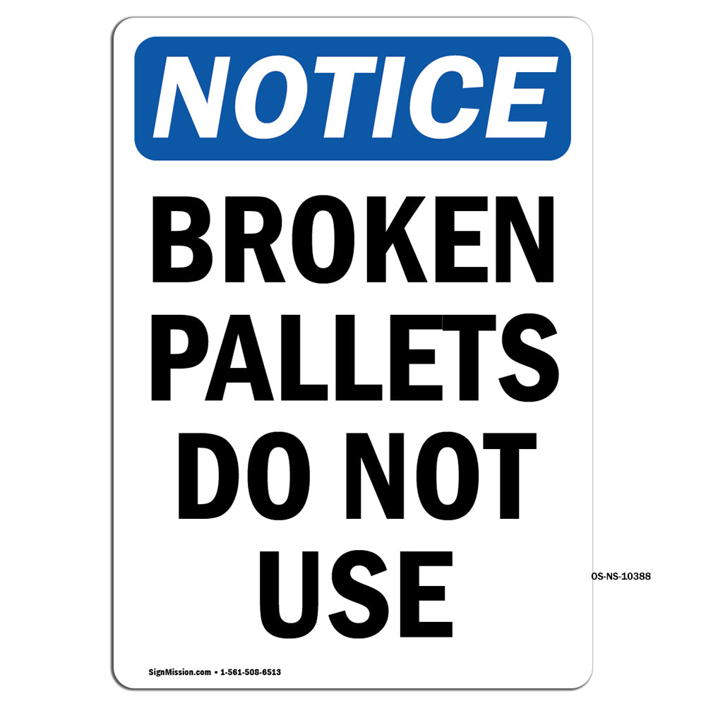 Broken Pallets Do Not Use