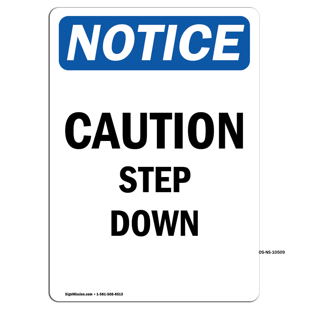 Caution Step Down Sign