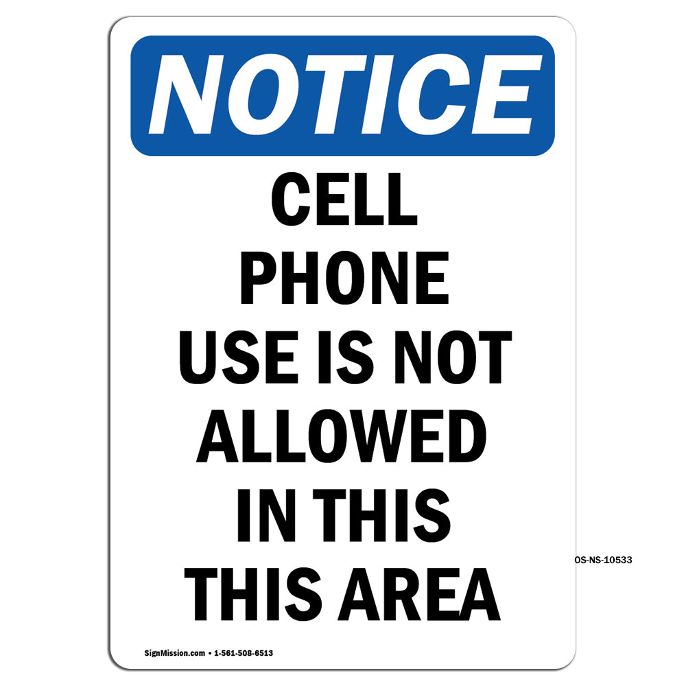 Cell Phone Use Is Not Allowed In This Area