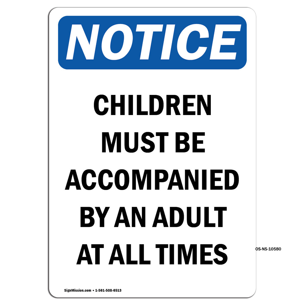 Children Must Be Accompanied By An Adult