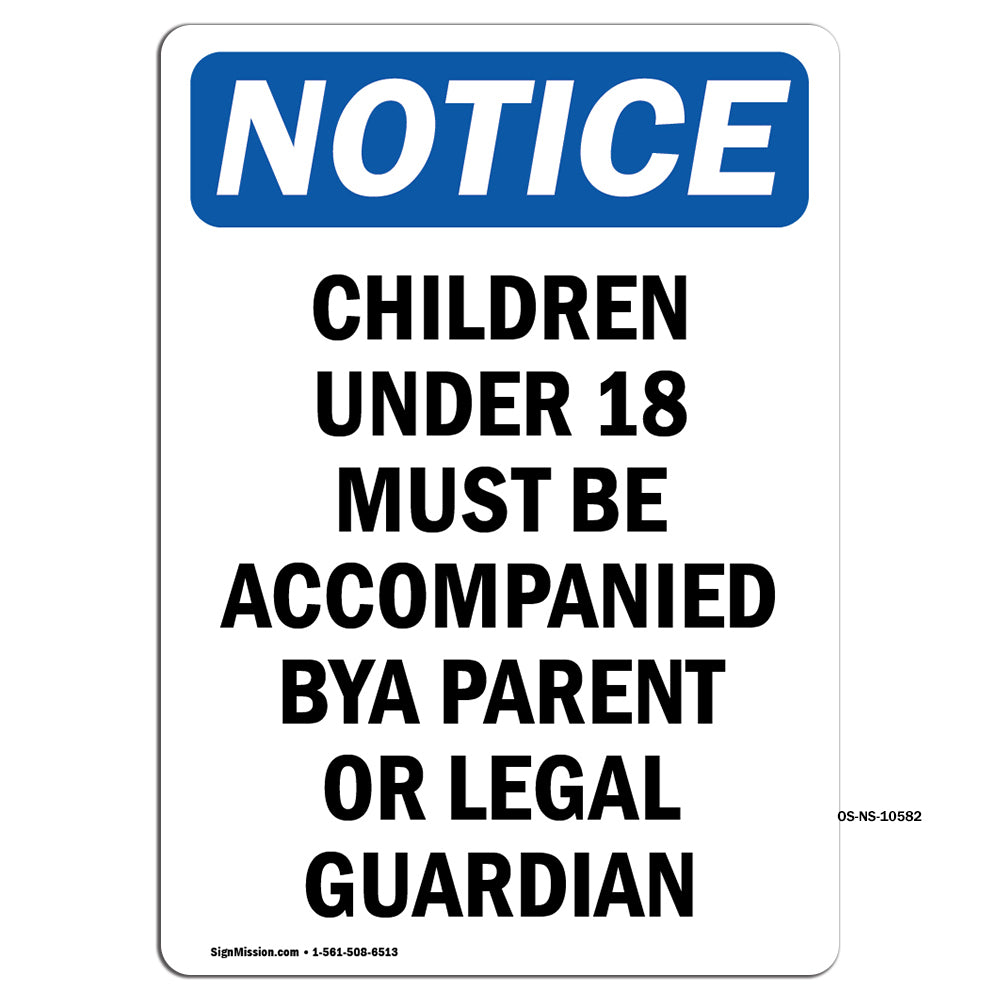 Children Under 18 Must Be Accompanied By