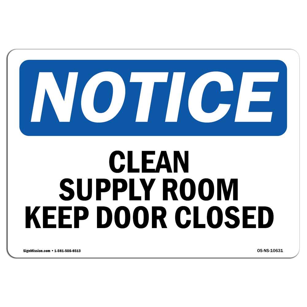 Clean Supply Room Keep Door Closed