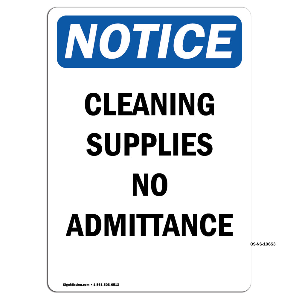 Cleaning Supplies No Admittance