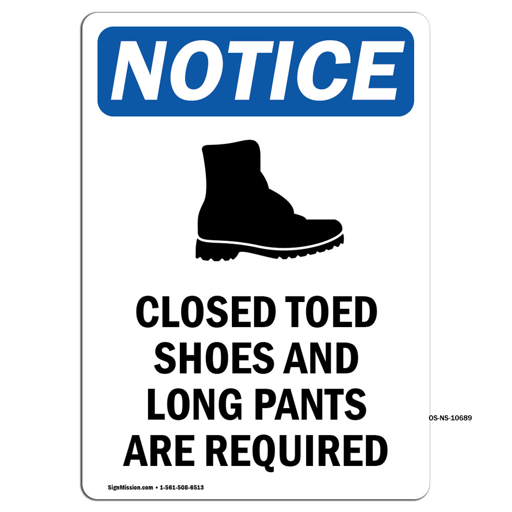 Closed Toed Shoes And Long Pants