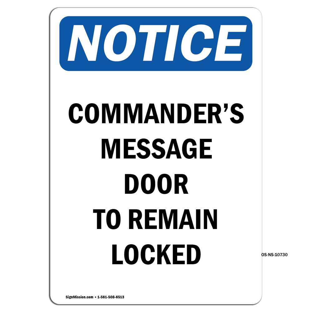 Commander's Message Door To Remain Locked Sign