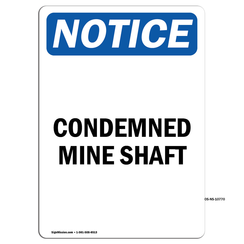 Condemned Mine Shaft Sign