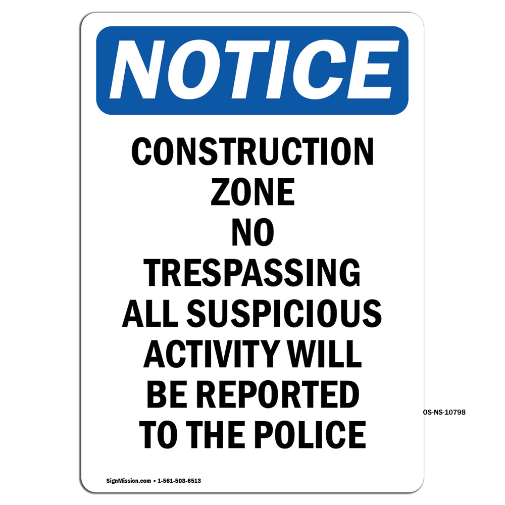 Work Zone No Trespassing All Suspicious