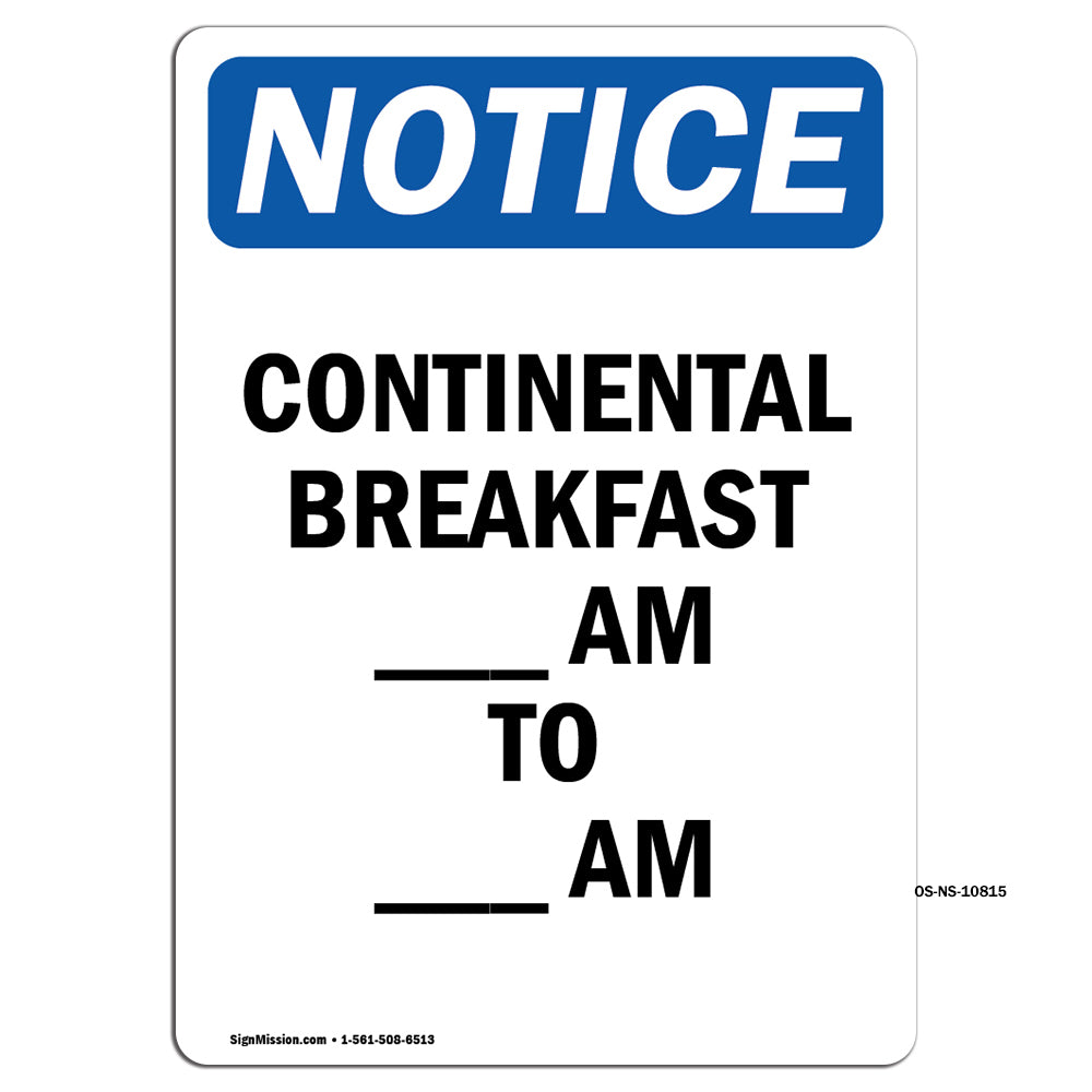 Continental Breakfast ____ Am To ____ Am