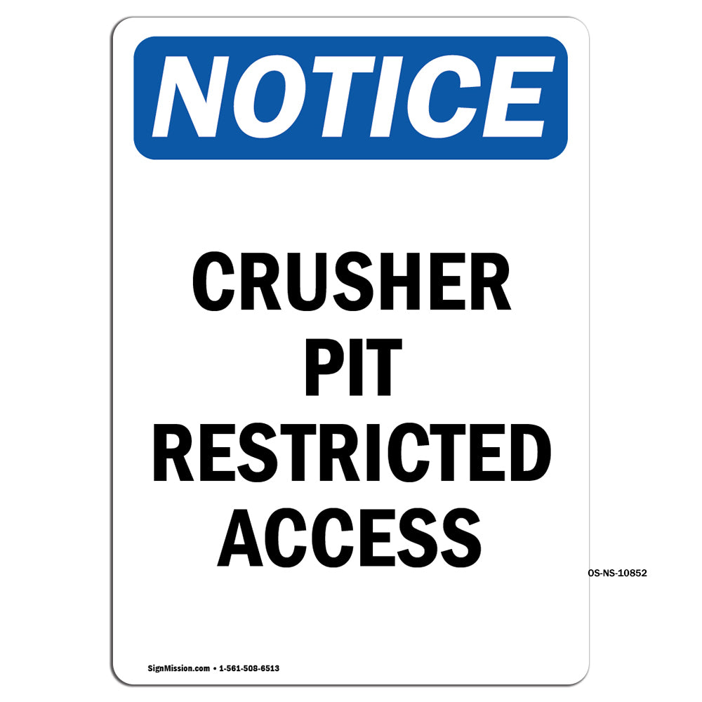 Crusher Pit Restricted Access