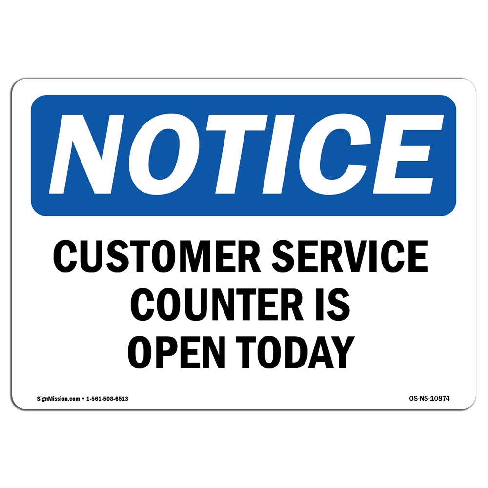 Customer Service Counter Is Open Today