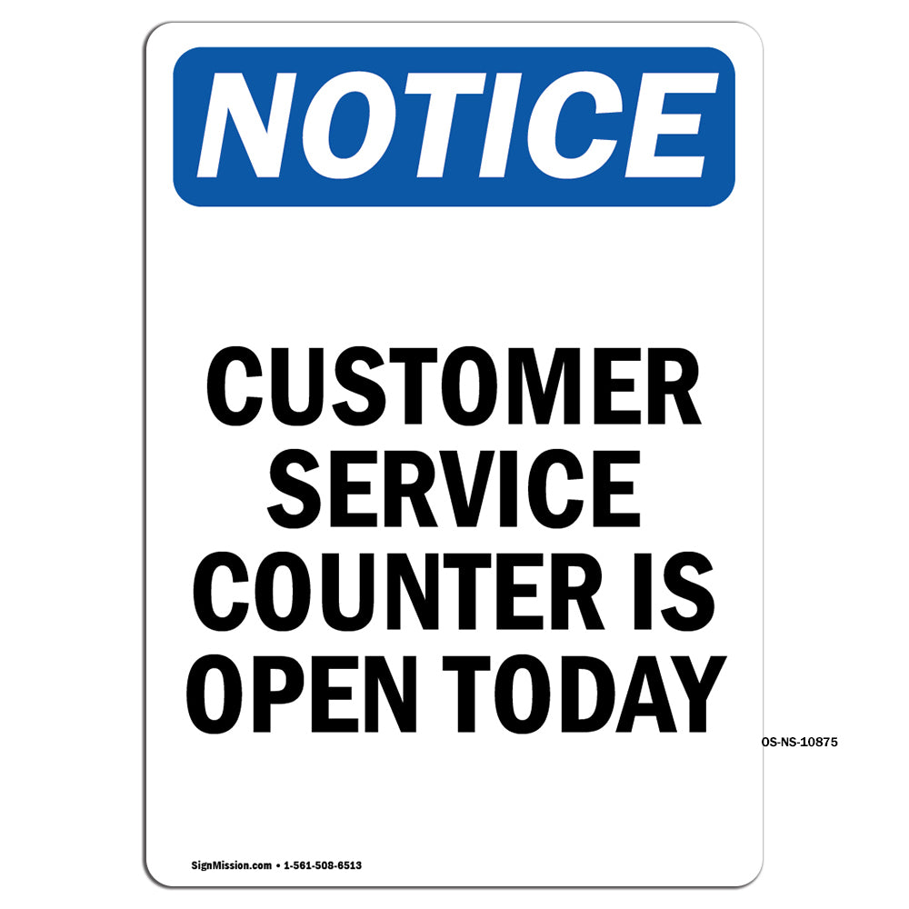 Customer Service Counter Is Open Today