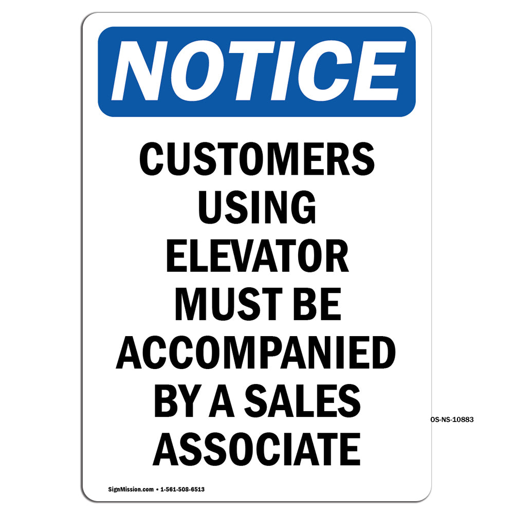 Customers Using Elevator Must Be Accompanied