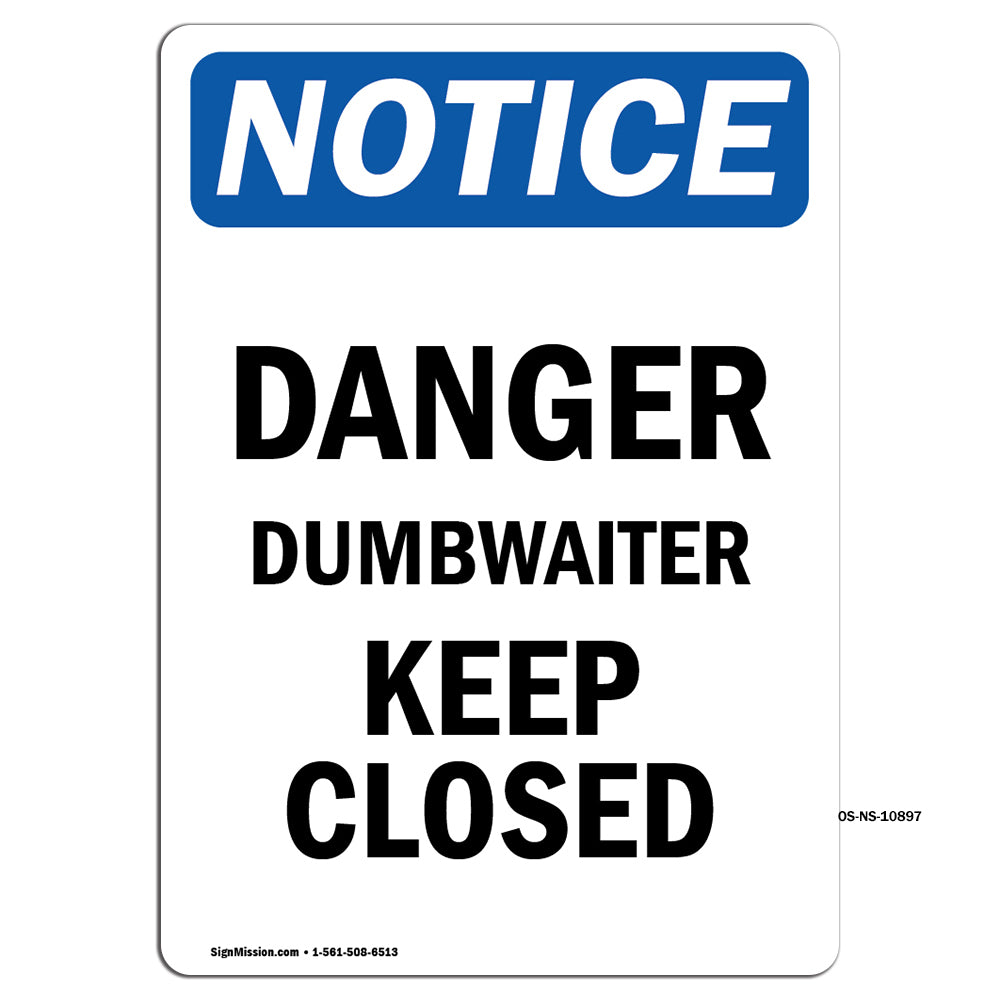 Danger Dumbwaiter Keep Closed