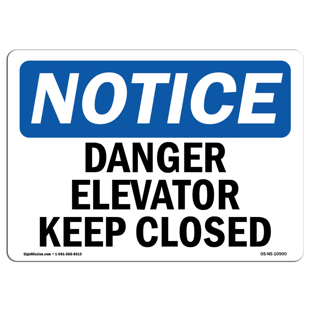 Danger Elevator Keep Closed