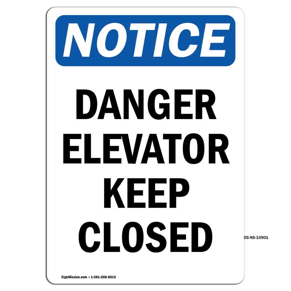 Danger Elevator Keep Closed
