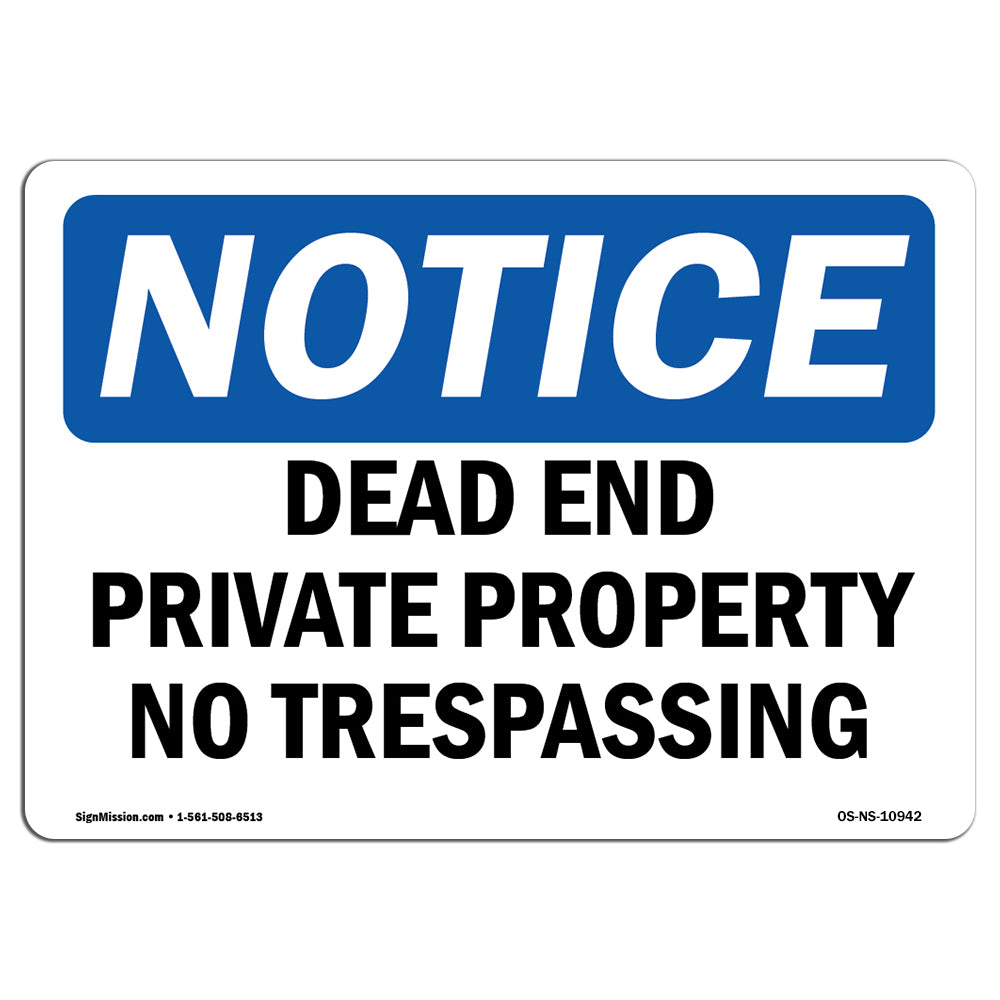 Dead End Private Property No Trespassing