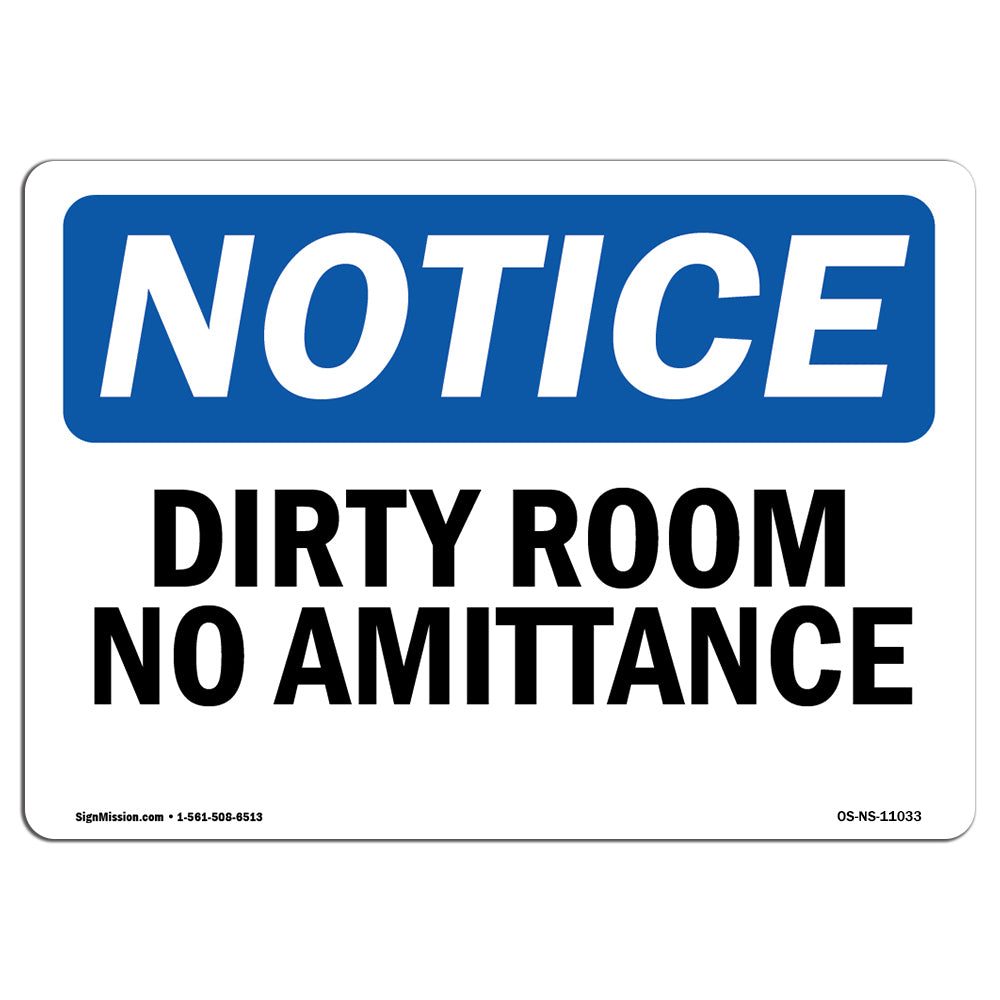 Dirty Room No Admittance