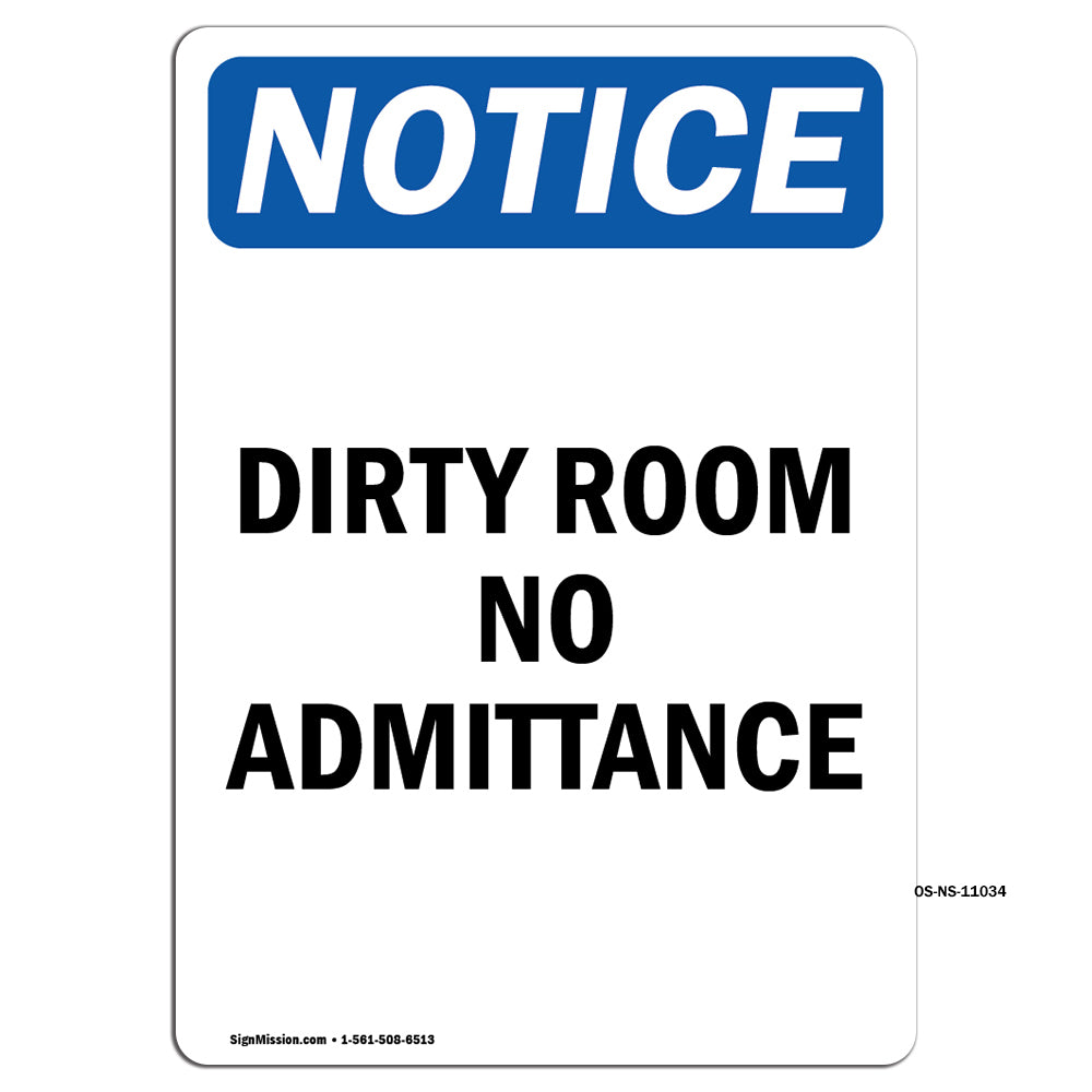 Dirty Room No Admittance
