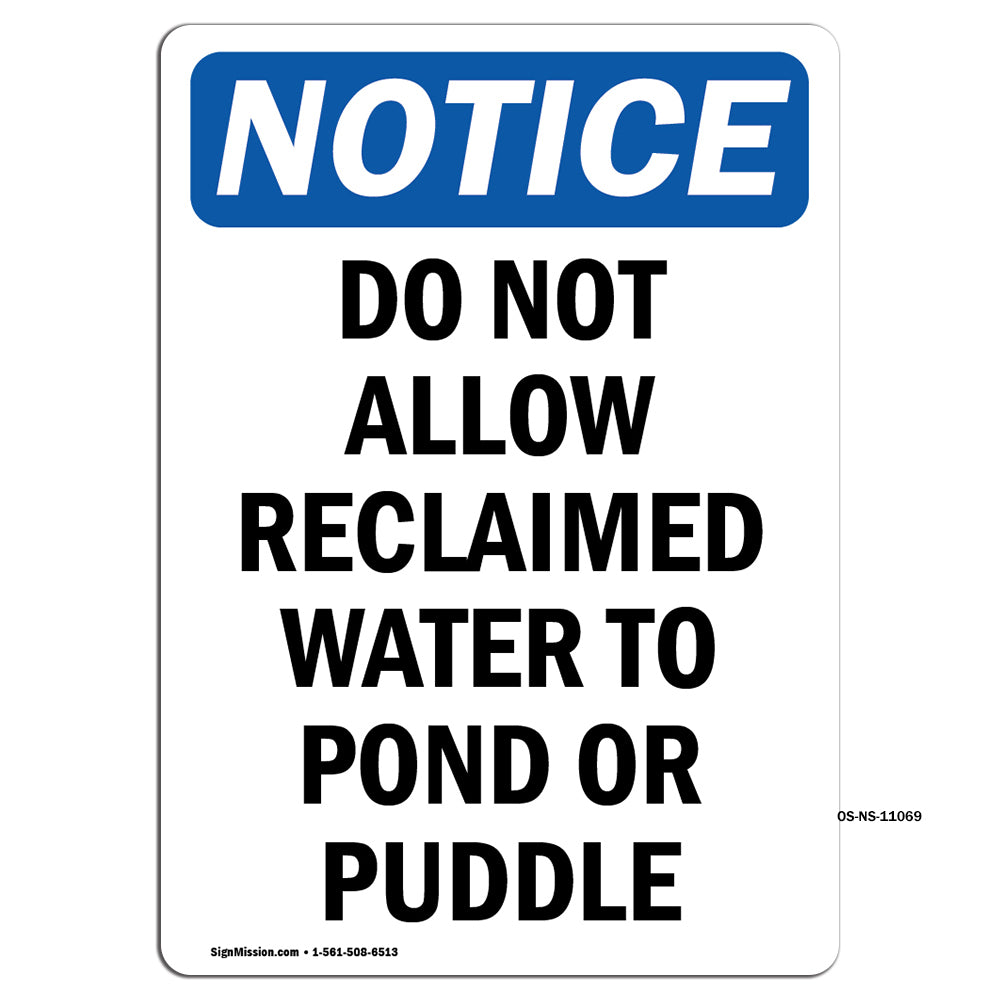 Do Not Allow Reclaimed Water To Pond Or Puddle