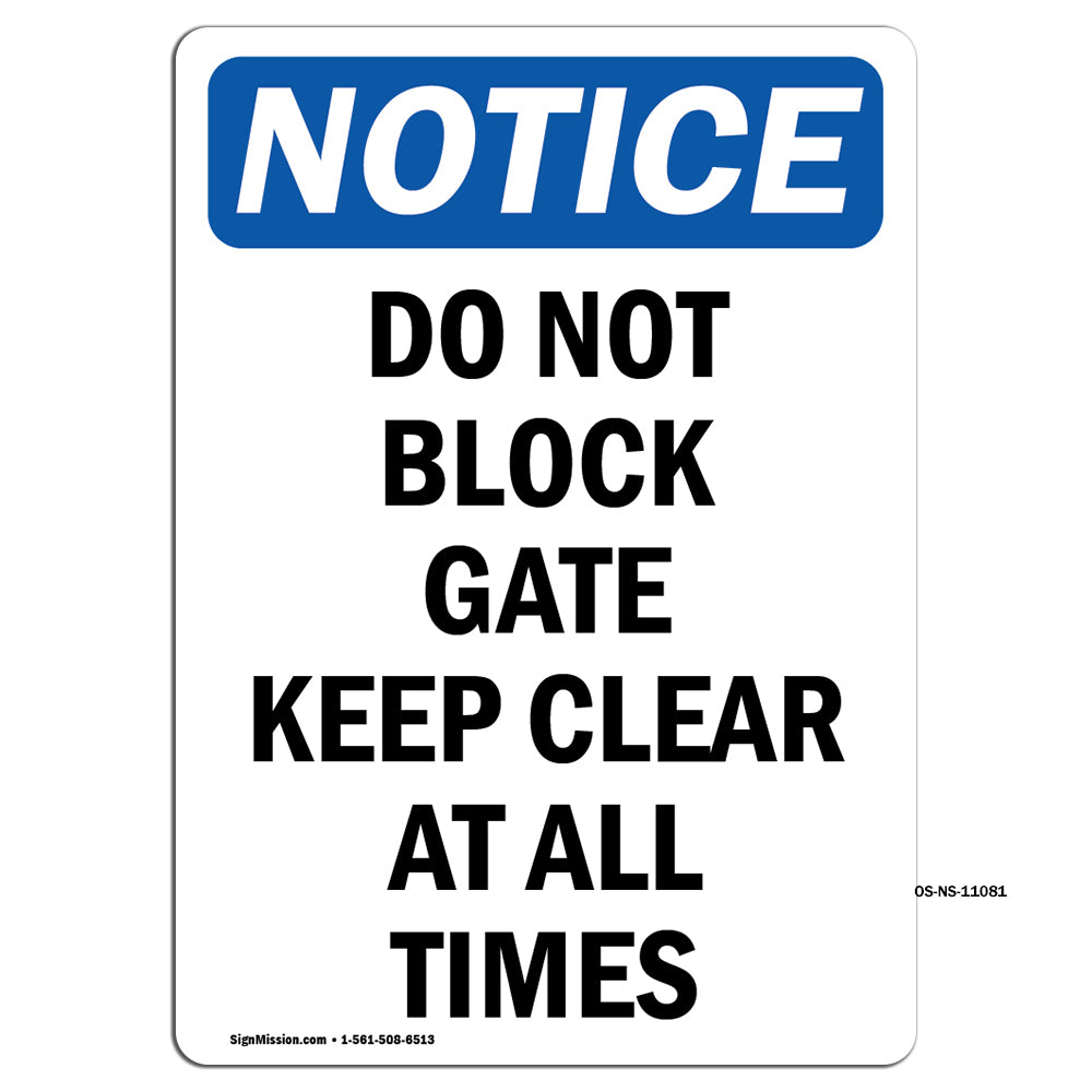 Do Not Block Gate Keep Clear At All Times