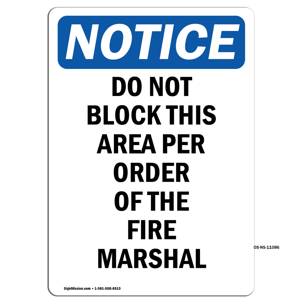 Do Not Block This Area Per Order Of The