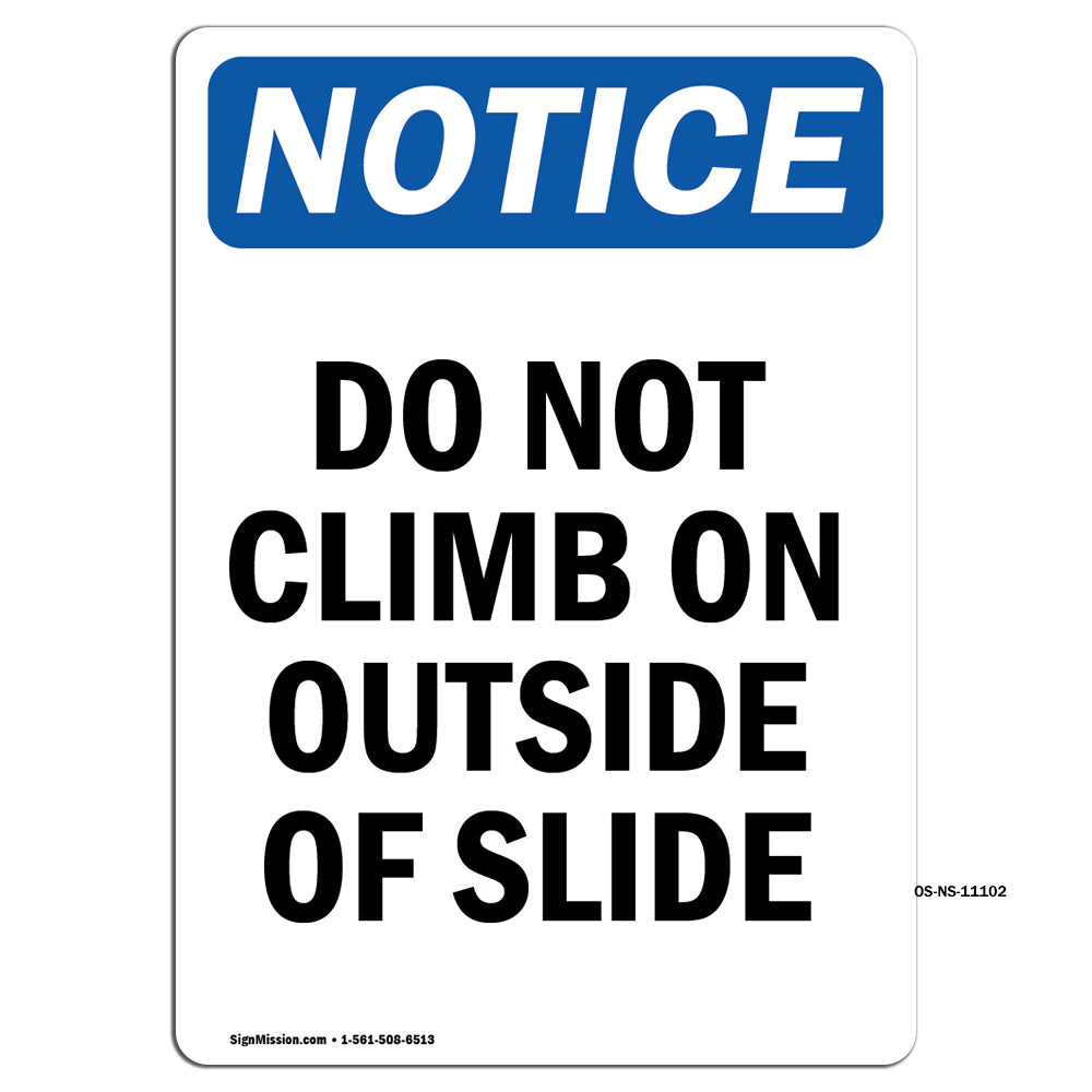 Do Not Climb On Outside Of Slide