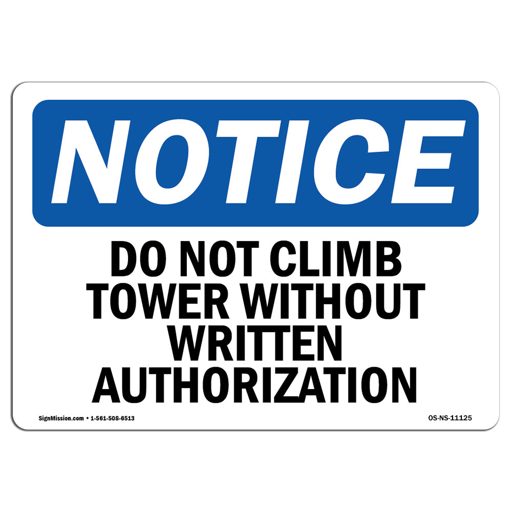 Do Not Climb Tower Without Written Authorization!