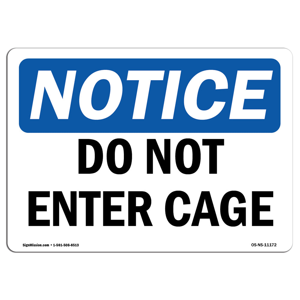 Do Not Enter Cage