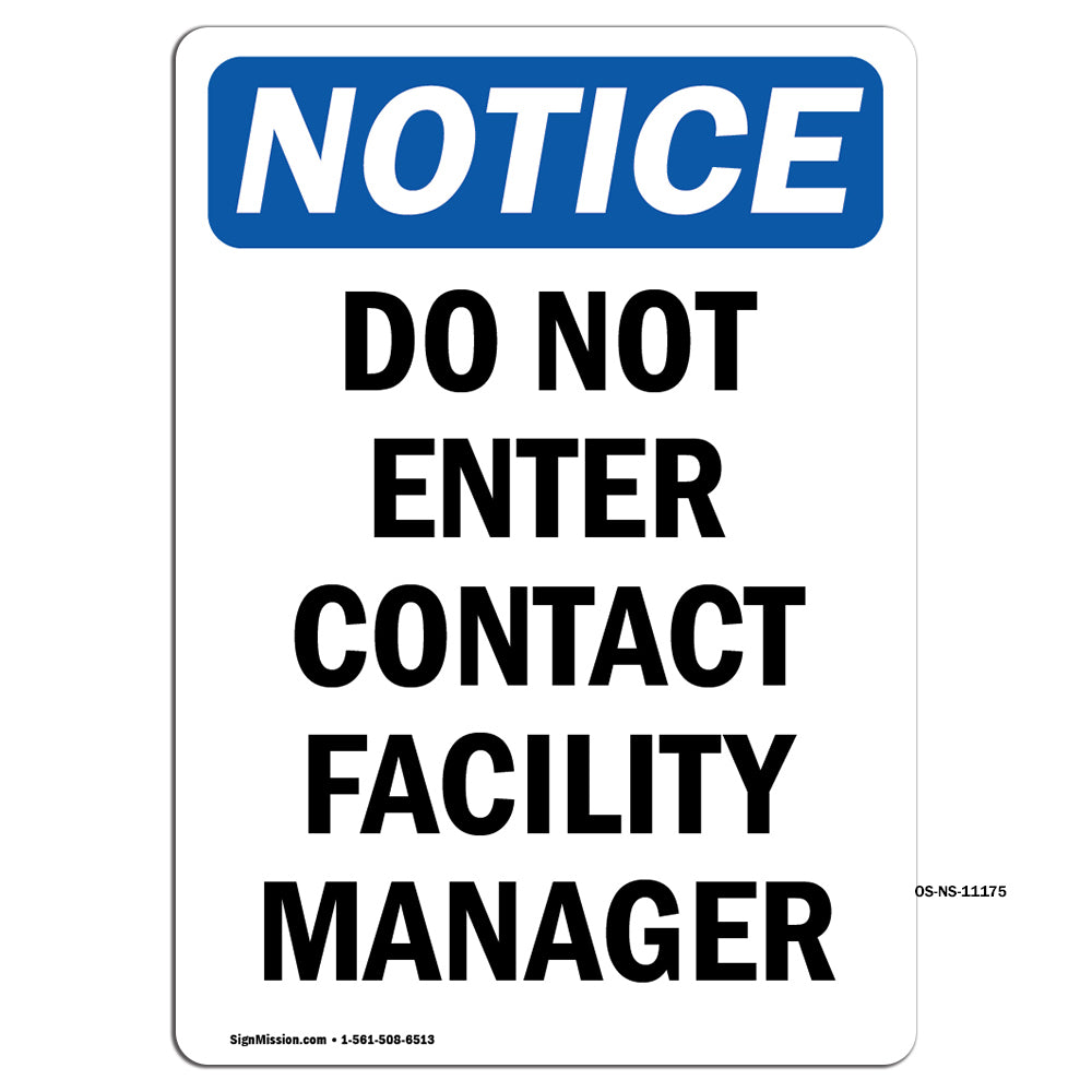 Do Not Enter Contact Facility Manager