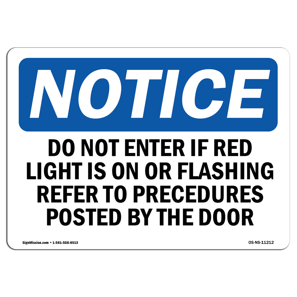 Do Not Enter Room If Red Light Is On Or